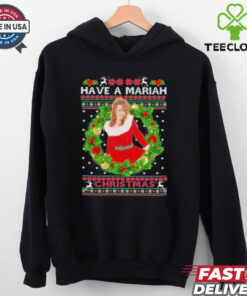 Funny All I Want For Have A Mariah Carey Christmas T shirt