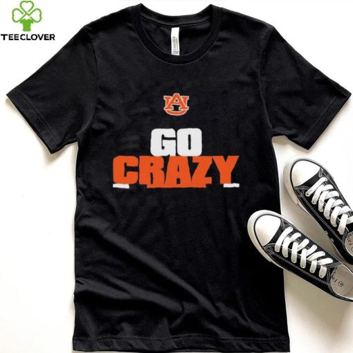 Funny Auburn Tiger Go Crazy Shirt