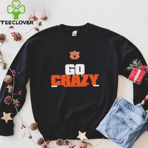 Funny Auburn Tiger Go Crazy Shirt