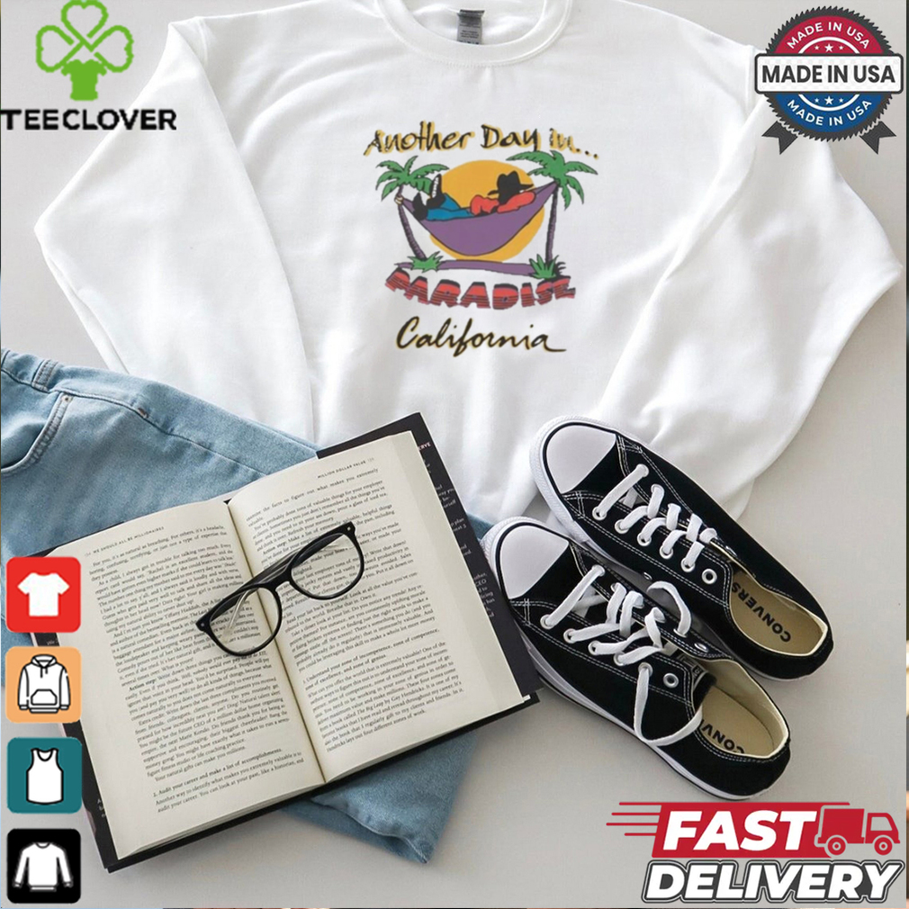 Funny Baby Miko Another Day In Paradise California Shirt Funny Baby Miko Another Day In Paradise California Shirt