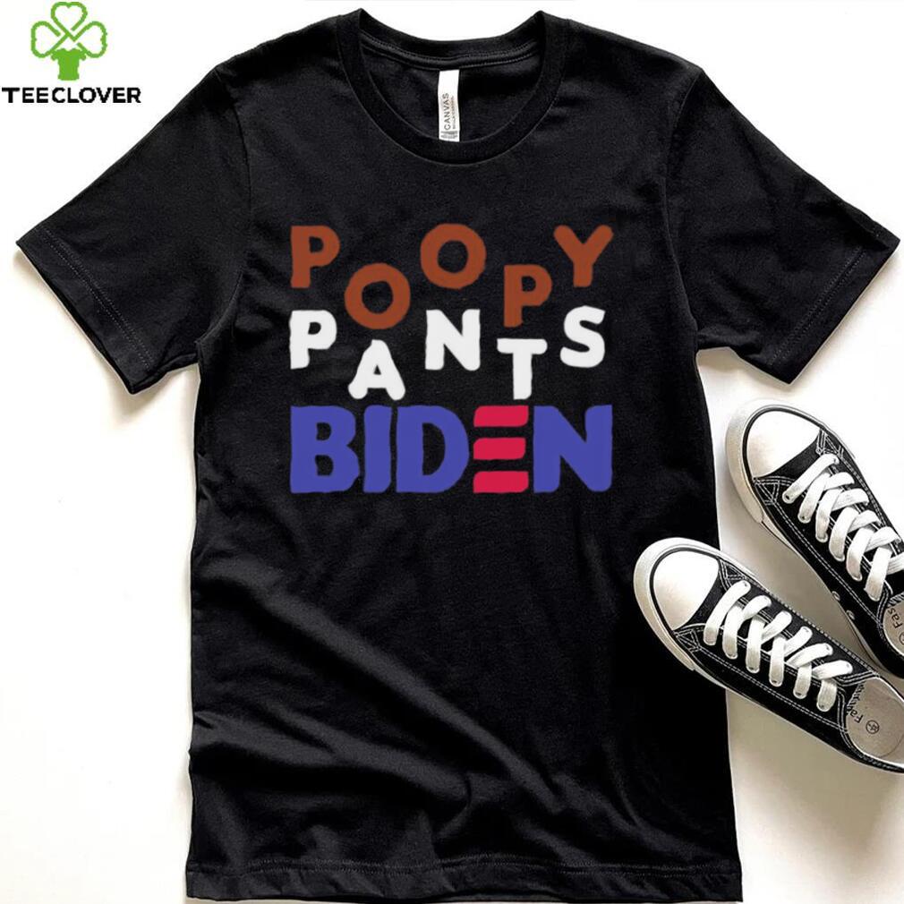Funny Biden Poopy Pants T Shirt Funny Biden Poopy Pants T Shirt