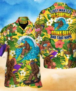 Funny Bigfoot I Just Want To Go Surfing Drink Beer And Take Naps Hawaiian Shirt