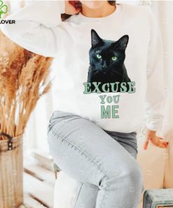 Funny Black Cat with Green Eyes Excuse You Me hoodie, sweater, longsleeve, shirt v-neck, t-shirt