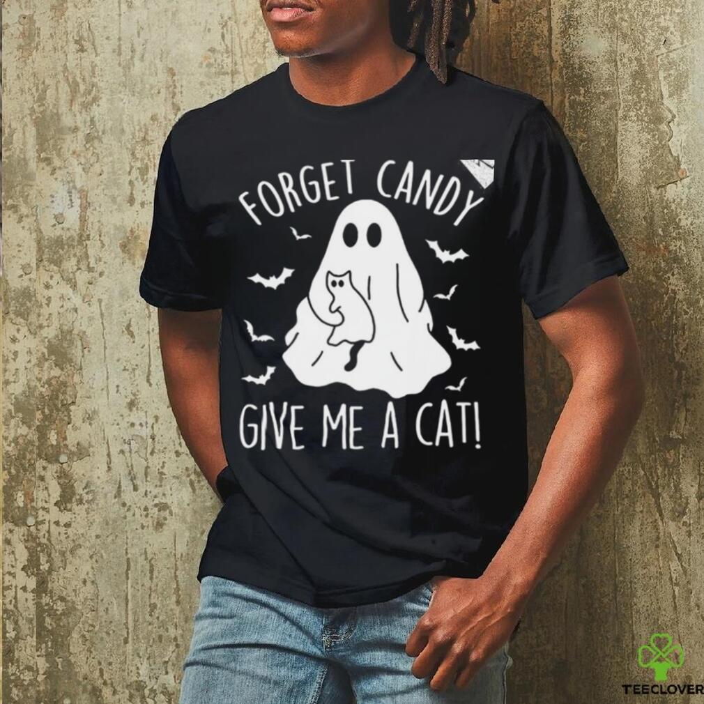 Funny Boo Ghost Black Cat Forget Candy Give Me Cat Halloween T Shirt Funny Boo Ghost Black Cat Forget Candy Give Me Cat Halloween T Shirt