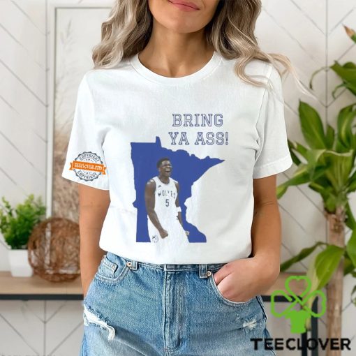 Funny Bring Ya Ass Shirt