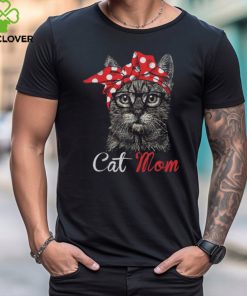 Funny Cat Mom Shirt for Cat Lovers Mothers Day Gift shirt