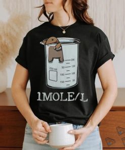 Funny Chemistry Chemist Student Science Teacher Moles shirt 1 Funny Chemistry Chemist Student Science Teacher Moles shirt