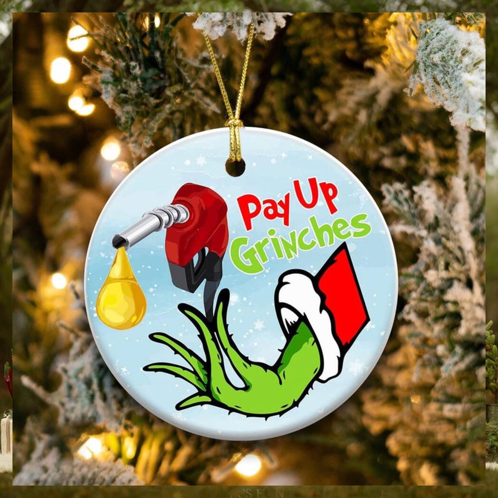 Funny Christmas Ornament Pay Up Grinch Funny Christmas Ornament Pay Up Grinch