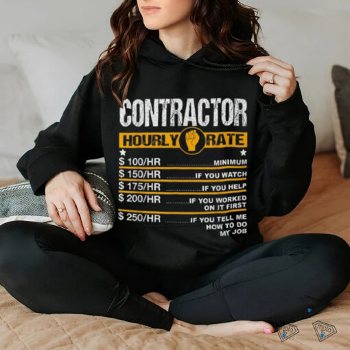 Funny Contractor Hourly Rate Handyman Labor Rates Repairman T Shirt