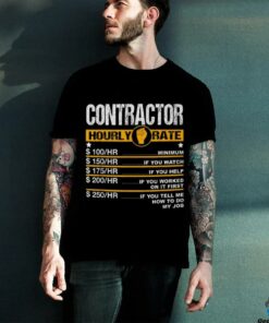 Funny Contractor Hourly Rate Handyman Labor Rates Repairman T Shirt