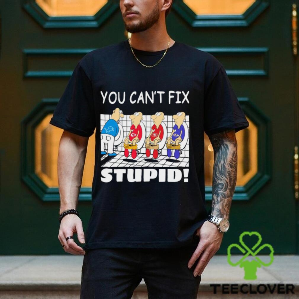Funny Detroit Lions You Cant Fix Stupid Shirt Funny Detroit Lions You Cant Fix Stupid Shirt