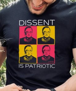 Funny Dissent Is Patriotic Shirt