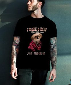 Funny Dog Saying T Shirts