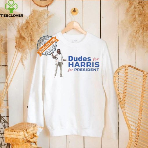 Funny Dudes for harris for president 2024 hoodie, sweater, longsleeve, shirt v-neck, t-shirt