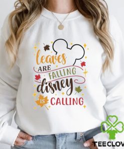 Funny Fall Shirt Leaves Are Falling Disney Is Calling T Shirt Sweatshirt