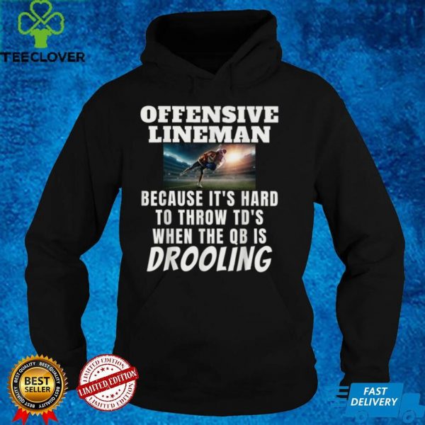 Funny Football Offensive Lineman Humor QB Protector T Shirt