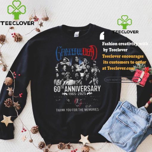 Funny Grateful dead 60th anniversary 1965 2025 thank you for the music shirt