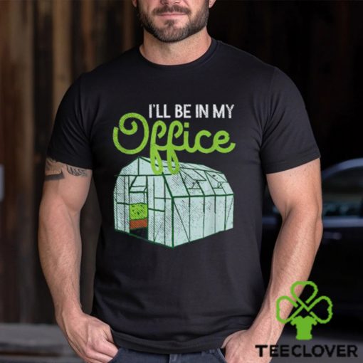 Funny Greenhouse Gardening Garden Plants Lover T Shirt