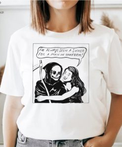 Funny Grim Reaper I’ve always been a sucker for a man in uniform art shirt