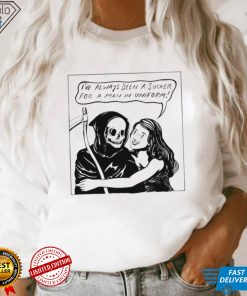 Funny Grim Reaper I’ve always been a sucker for a man in uniform art shirt