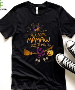 Funny Halloween Shirt Grandma Witch Costume Halloween This Is My Awesome Mamaw Costume Shirt
