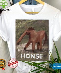 Funny Honse T Shirt