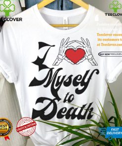 Funny I love myself to death hoodie, sweater, longsleeve, shirt v-neck, t-shirt