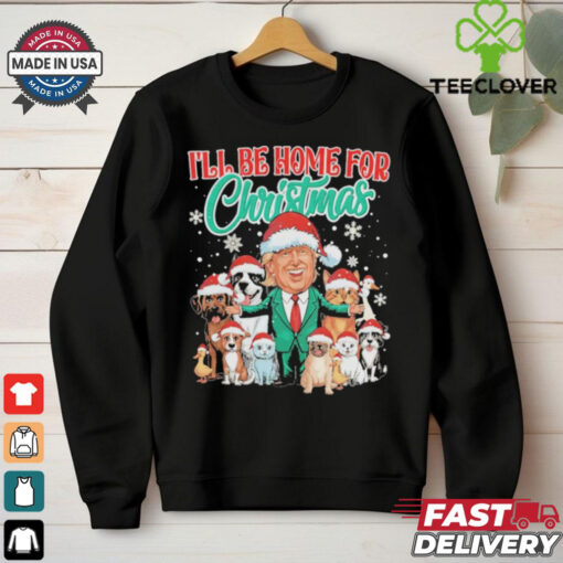 Funny I’ll Be Home For Christmas Santa Funny Trump Xmas Pajamas T Shirt