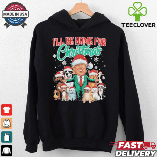 Funny I’ll Be Home For Christmas Santa Funny Trump Xmas Pajamas T Shirt
