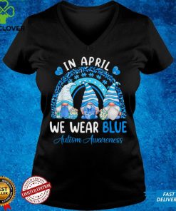 Funny In April We Wear Blue For Autism Rainbow Trendy Gnomes T Shirt