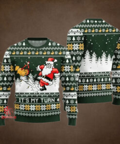 Funny It’s My Turn Santa Turkey Ugly Thanksgiving Sweater