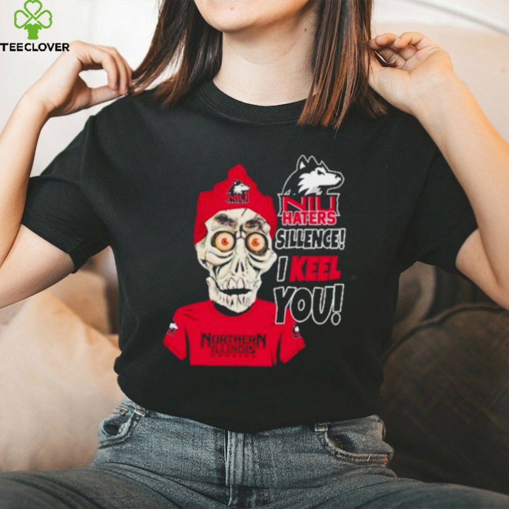 Funny Jeff Dunham northern illinois huskies haters silence I keel you shirt Funny Jeff Dunham northern illinois huskies haters silence I keel you shirt