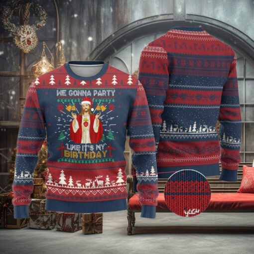 Funny Jesus Birthday Ugly Christmas Sweater We Gonna Party Like It’s My Birthday Xmas