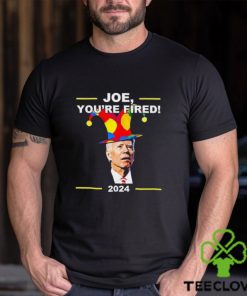 Funny Joe Biden You’re Fired April Fool’s Day Shirt