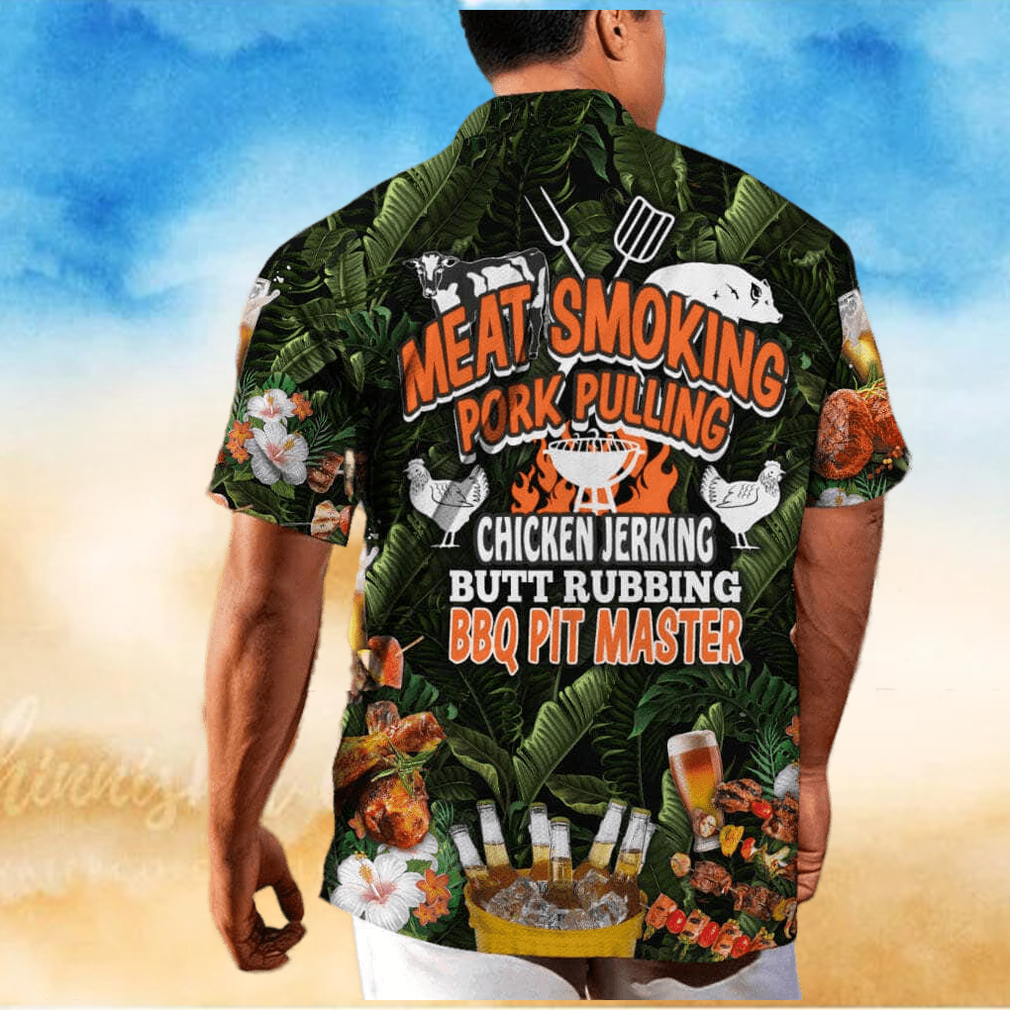 Funny Meat Smoking Pork Pulling Chicken Jerking Butt Rubbing BBQ Pit Master Hawaiian Shirt Funny Meat Smoking Pork Pulling Chicken Jerking Butt Rubbing BBQ Pit Master Hawaiian Shirt