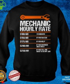 Funny Mechanic Hourly Rate future mechanic T Shirt 2 Funny Mechanic Hourly Rate future mechanic T Shirt