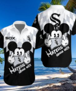 Funny Mickey Haters Gonna Hate White Sox Hawaiian Shirt