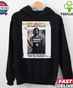 Funny Most Likely To Nba Rookies Edition Have The Most Viral Highlights Rob Dillingham T shirt