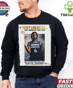 Funny Most Likely To Nba Rookies Edition Have The Most Viral Highlights Rob Dillingham T shirt