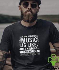 Funny Music T Shirt Unisex