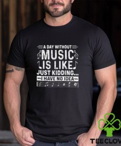 Funny Music T Shirt Unisex