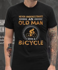 Funny Never Underestimate Old Man With Bicycle Gift Shirts