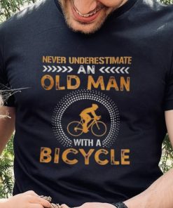 Funny Never Underestimate Old Man With Bicycle Gift Shirts