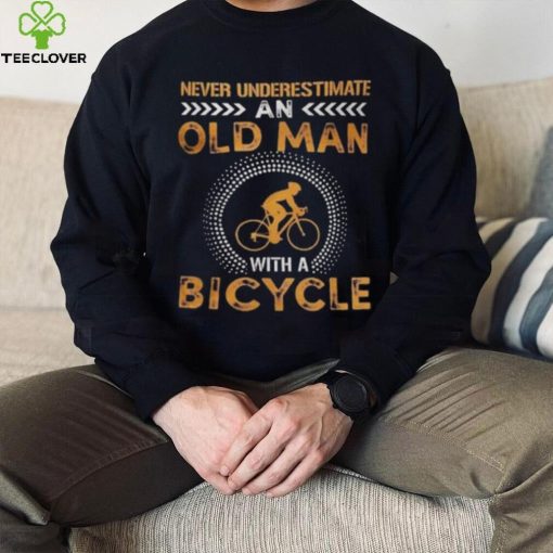 Funny Never Underestimate Old Man With Bicycle Gift Shirts