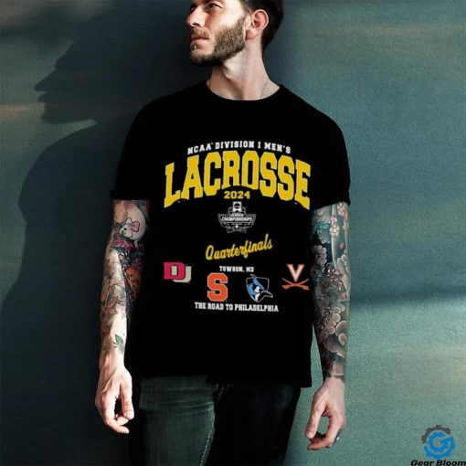 Funny Official 2024 NCAA Division I Men’s Lacrosse Quarterfinals Towson The Road To Philadelphia Shirt