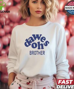 Funny Oh brother sun shirt