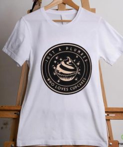Funny Plumber Cupcakes Lover T Shirt