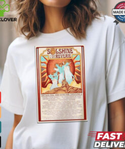 Funny Poster solshine a music & arts reverie 2024 three sisters park chillicothe il shirt