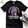 Funny Raising Wolves Not Sheep T Shirt