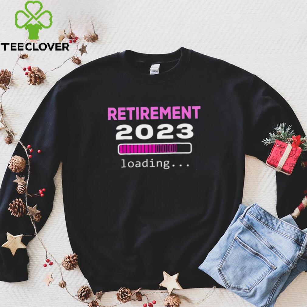 Funny Retirement 2023 Loading Retired Countdown T Shirt